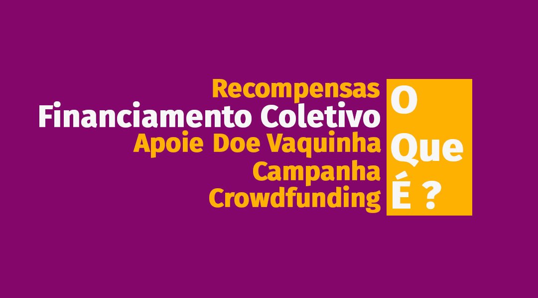 Financiamento Coletivo: o que é?